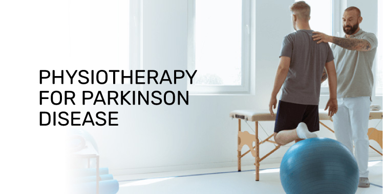 Physiotherapy for Parkinsons Disease